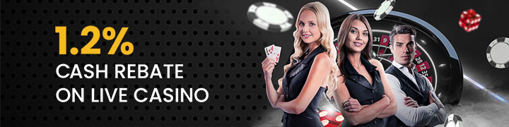 1.2% Cash Rebate on Live Casino