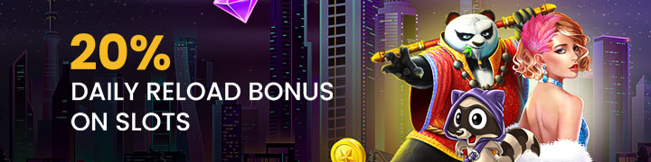 20% Daily Reload Bonus on Slots